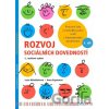 Rozvoj sociálních dovedností - Pracovní listy a metodika práce u lidí s Aspergerovým syndromem - Hana Zápotočná, Lucie Bělohlávková Rozvoj sociálních dovedností - Pracovní listy a metodika práce u lidí s Aspergerovým syndromem - Hana Zápotočná, Lucie Bělohlávková
