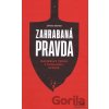 Zahrabaná pravda - Dávid Barak Zahrabaná pravda - Dávid Barak