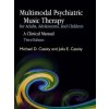 Multimodal Psychiatric Music Therapy for Adults, Adolescents, and Children (Michael D. Cassity,Julia E. Cassity)(Brožovaná) Multimodal Psychiatric Music Therapy for Adults, Adolescents, and Children (Michael D. Cassity,Julia E. Cassity)(Brožovaná)
