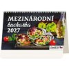 Mezinárodní kuchařka 2027 - stolní kalendář Mezinárodní kuchařka 2027 - stolní kalendář