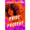 Pride and Protest - Nikki Payne Pride and Protest - Nikki Payne