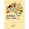 Austrálie známá - nezmámá - Petr Sedláček Austrálie známá - nezmámá - Petr Sedláček