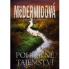 Pohřbené tajemství - Val McDermid Pohřbené tajemství - Val McDermid