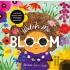 Watch Me Bloom - Krina Patel-Sage Watch Me Bloom - Krina Patel-Sage