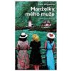 Manželky mého muže - Faith Hoganová Manželky mého muže - Faith Hoganová