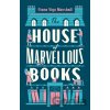 The House of Marvellous Books - Fiona Vigo Marshall The House of Marvellous Books - Fiona Vigo Marshall