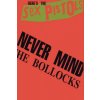 Never Mind The Bollocks (Sex Pistols)(Brožovaná) Never Mind The Bollocks (Sex Pistols)(Brožovaná)