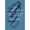 Entanglement (Alva Noë)(Pevná) Entanglement (Alva Noë)(Pevná)