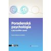 Poradenská psychológia a jej využitie v praxi - Hana Smitková Poradenská psychológia a jej využitie v praxi - Hana Smitková