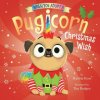 WHEN YOU ADOPT A PUGICORN CHRISTMAS WISH WHEN YOU ADOPT A PUGICORN CHRISTMAS WISH