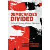 Democracies Divided (Thomas Carothers,Andrew O'Donohue)(Brožovaná) Democracies Divided (Thomas Carothers,Andrew O'Donohue)(Brožovaná)