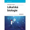 Lékařská biologie - Ondřej Slabý Lékařská biologie - Ondřej Slabý
