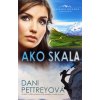 Ako skala - Aljašská odvaha - kniha štvrtá Ako skala - Aljašská odvaha - kniha štvrtá