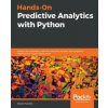 Hands-On Predictive Analytics with Python (Alvaro Fuentes)(Brožovaná) Hands-On Predictive Analytics with Python (Alvaro Fuentes)(Brožovaná)