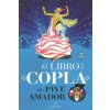 El libro de la copla de Pive Amador (PIVE AMADOR)(Brožovaná) El libro de la copla de Pive Amador (PIVE AMADOR)(Brožovaná)