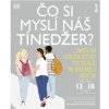 Čo si myslí náš tínedžer? - Tanith Careyová Čo si myslí náš tínedžer? - Tanith Careyová