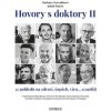 Hovory s doktory II - Jakub Knězů, Barbara Nesvadbová Hovory s doktory II - Jakub Knězů, Barbara Nesvadbová