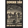 Krv sa stane zábavou (limitovaná edícia) - Dominik Dán, Zuzana Šeršeňová (editor) Krv sa stane zábavou (limitovaná edícia) - Dominik Dán, Zuzana Šeršeňová (editor)