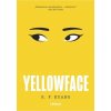 Yellowface - R. F. Kuang Yellowface - R. F. Kuang