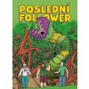 Poslední Follower 2 Poslední Follower 2