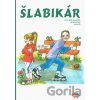 Šlabikár pre 6. ročník špeciálnych základných škôl (B) - Silvia Škultétyová, Lenka Čertíková Šlabikár pre 6. ročník špeciálnych základných škôl (B) - Silvia Škultétyová, Lenka Čertíková