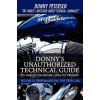 Donny's Unauthorized Technical Guide to Harley Davidson 1936 to Present Donny's Unauthorized Technical Guide to Harley Davidson 1936 to Present
