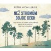 Než stromům dojde dech - Peter Wohlleben - Čte Aleš Procházka