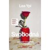 Svobodná - Jak jsem dospívala na konci d - Lea Ypi Svobodná - Jak jsem dospívala na konci d - Lea Ypi
