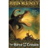 The Hero & The Crown (Robin Mckinley)(Brožovaná) The Hero & The Crown (Robin Mckinley)(Brožovaná)