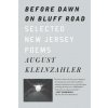 Before Dawn on Bluff Road / Hollyhocks in the Fog: Selected New Jersey Poems / Selected San Francisco Poems (August Kleinzahler)(Brožovaná) Before Dawn on Bluff Road / Hollyhocks in the Fog: Selected New Jersey Poems / Selected San Francisco Poems (August Kleinzahler)(Brožovaná)