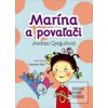 Marína a povaľači (Andrea Gregušová) Marína a povaľači (Andrea Gregušová)