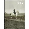 Jaké to tenkrát bylo aneb Co se stalo v roce, kdy jste se narotili 1935 Jaké to tenkrát bylo aneb Co se stalo v roce, kdy jste se narotili 1935