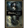 Obsidian Veil Oracle Deck Guidebook (Expanded Edition) Obsidian Veil Oracle Deck Guidebook (Expanded Edition)