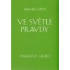 {{POZOR, 0/2 EANY NEPŘESUNUTO , ID154580544}} Ve světle Pravdy Poselství Grálu komplet 3 knihy Abdrushin