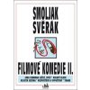 Filmové komedie II. Smoljak, Svěrák - Zdeněk Svěrák, Ladislav Smoljak Filmové komedie II. Smoljak, Svěrák - Zdeněk Svěrák, Ladislav Smoljak