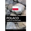 Libro de Vocabulario Polaco Libro de Vocabulario Polaco