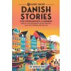 69 More Short Danish Stories for Intermediate Learners 69 More Short Danish Stories for Intermediate Learners