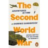 Adventures in Time: The Second World War - Dominic Sandbrook, Penguin Books Adventures in Time: The Second World War - Dominic Sandbrook, Penguin Books