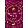 Splintered Veil Splintered Veil