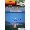 Effective Air Traffic Control Study Methods: Boosting Your Recall & Retention (Dan Rasmussen,Kristi K Sabo)(Brožovaná) Effective Air Traffic Control Study Methods: Boosting Your Recall & Retention (Dan Rasmussen,Kristi K Sabo)(Brožovaná)