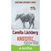 E-kniha Krotiteľ - Camilla Läckberg E-kniha Krotiteľ - Camilla Läckberg