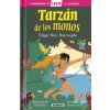 TARZAN DE LOS MONOS (BURROUGHS,EDGAR RICE (ADAPT. SOL ARRAEZ))(Kniha) TARZAN DE LOS MONOS (BURROUGHS,EDGAR RICE (ADAPT. SOL ARRAEZ))(Kniha)