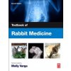 Textbook of Rabbit Medicine (Molly Varga)(Brožovaná) Textbook of Rabbit Medicine (Molly Varga)(Brožovaná)