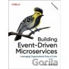 Building Event-Driven Microservices - Adam Bellemare Building Event-Driven Microservices - Adam Bellemare