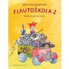 Flautoškola 2 metodický sešit pro učitele