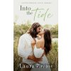 Into the Tide - Laura Pavlov Into the Tide - Laura Pavlov