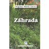 Záhrada (Dagmar Mária Anoca) Záhrada (Dagmar Mária Anoca)