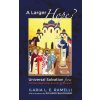 Larger Hope?, Volume 1 (ILARIA L. E RAMELLI)(Pevná) Larger Hope?, Volume 1 (ILARIA L. E RAMELLI)(Pevná)