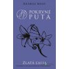 Pokrvné putá: Zlatá ľalia - Richelle Mead - online doručenie Pokrvné putá: Zlatá ľalia - Richelle Mead - online doručenie