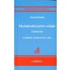 Mezinárodní právo veřejné - Miroslav Potočný Mezinárodní právo veřejné - Miroslav Potočný